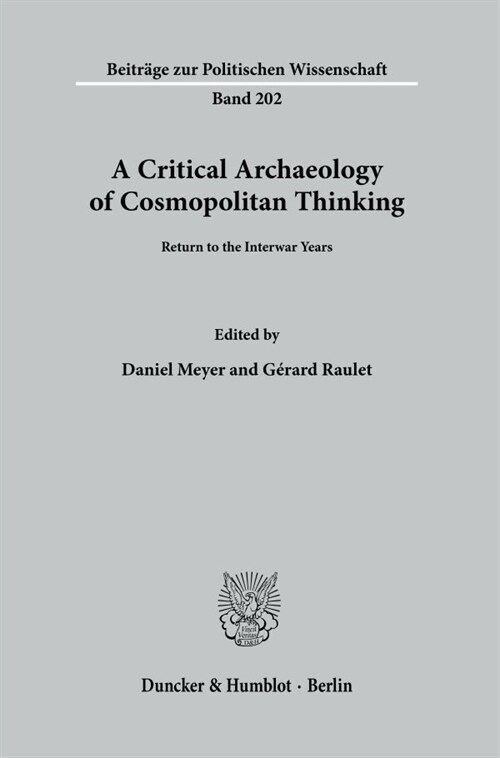 A Critical Archaeology of Cosmopolitan Thinking: Return to the Interwar Years (Paperback)