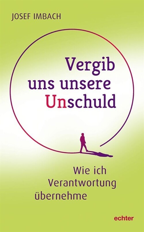 Vergib uns unsere Unschuld (Paperback)