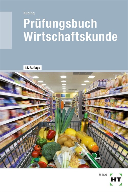 Prufungsbuch Wirtschaftskunde (Paperback)