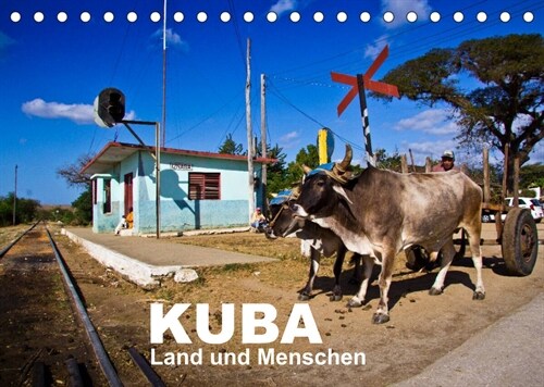 KUBA - Land und Menschen (Tischkalender 2023 DIN A5 quer) (Calendar)