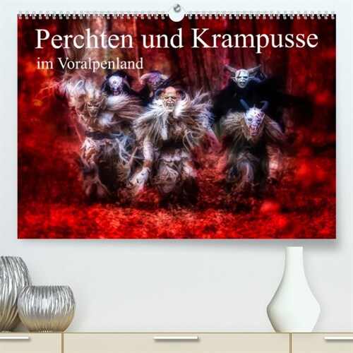 Perchten und Krampusse im Voralpenland (Premium, hochwertiger DIN A2 Wandkalender 2023, Kunstdruck in Hochglanz) (Calendar)