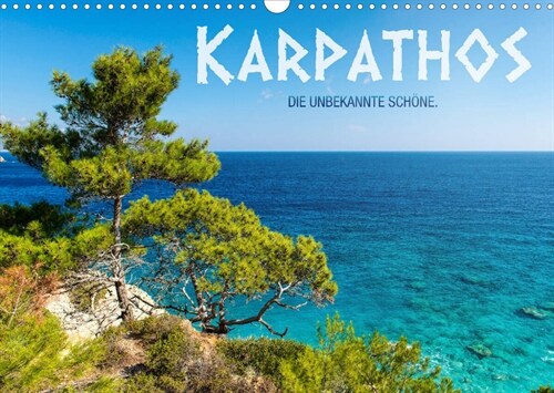Karpathos - die unbekannte Schone (Wandkalender 2023 DIN A3 quer) (Calendar)