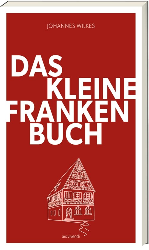 Das kleine Franken-Buch (Neuausgabe) (Paperback)