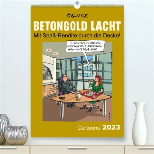 Betongold lacht - Cartoons (Premium, hochwertiger DIN A2 Wandkalender 2023, Kunstdruck in Hochglanz) (Calendar)