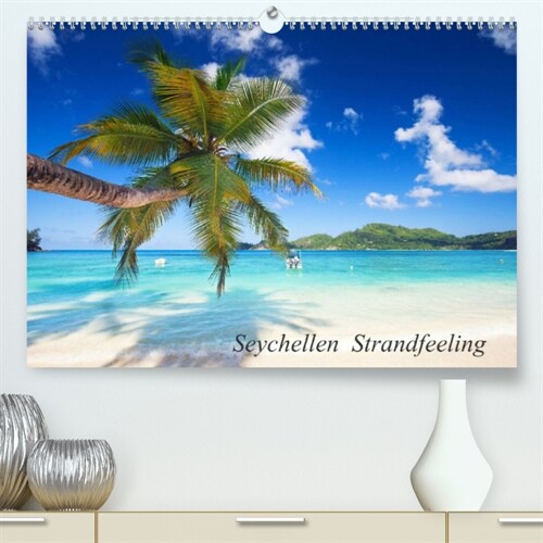 Seychellen Strandfeeling (Premium, hochwertiger DIN A2 Wandkalender 2023, Kunstdruck in Hochglanz) (Calendar)