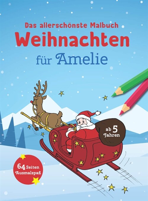 Das allerschonste Malbuch Weihnachten fur Amelie (Paperback)