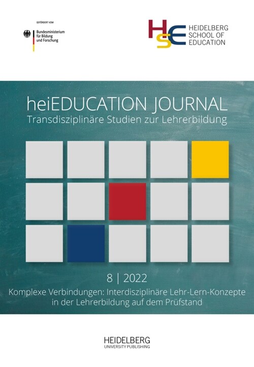heiEDUCATION JOURNAL / Komplexe Verbindungen: Interdisziplinare                Lehr-Lern-Konzepte in der Lehrerbildung auf dem Prufstand (Paperback)