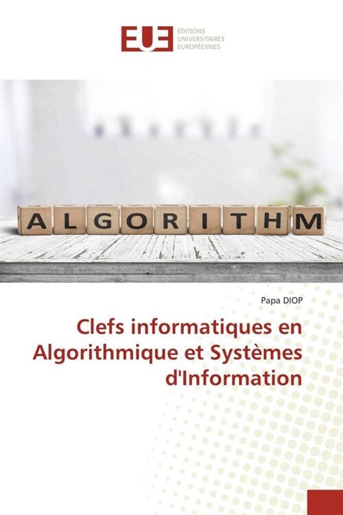 Clefs informatiques en Algorithmique et Systemes dInformation (Paperback)