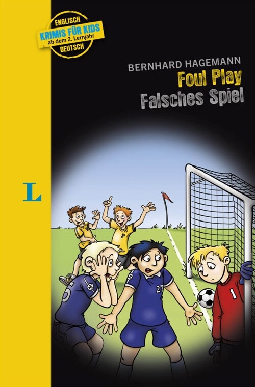 Langenscheidt Krimis fur Kids - Foul Play - Falsches Spiel (Paperback)