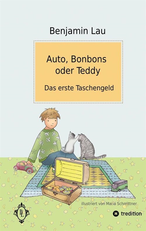 Auto, Bonbons oder Teddy (Paperback)