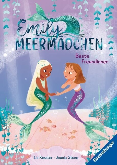 Emily Meermadchen - Beste Freundinnen (ein Meerjungfrauen-Erstlesebuch fur Kinder ab 6 Jahren) (Hardcover)