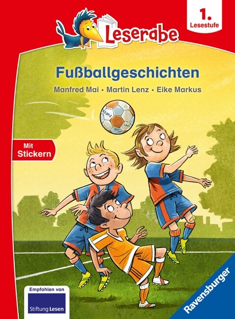 Fußballgeschichten - Leserabe 1. Klasse - Erstlesebuch fur Kinder ab 6 Jahren (Hardcover)