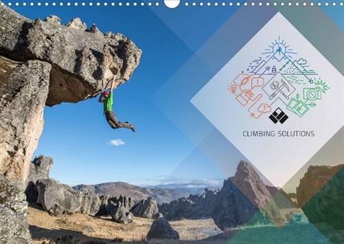 Climbing Solutions - Bergsport weltweit (Wandkalender 2023 DIN A3 quer) (Calendar)