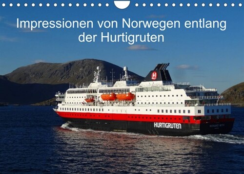 Impressionen von Norwegen entlang der Hurtigruten (Wandkalender 2023 DIN A4 quer) (Calendar)