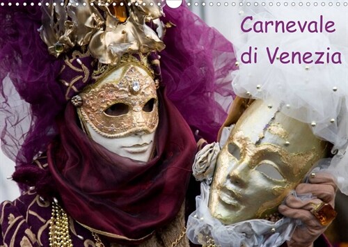Carnevale di Venezia 2023 (Wandkalender 2023 DIN A3 quer) (Calendar)