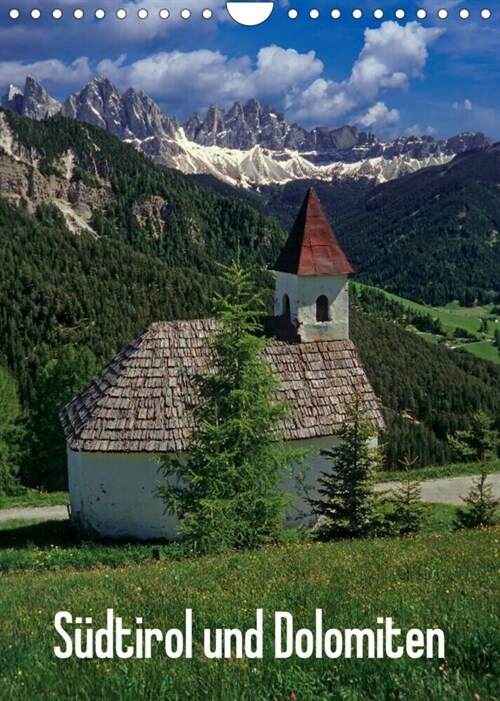 Sudtirol und Dolomiten (Wandkalender 2023 DIN A4 hoch) (Calendar)