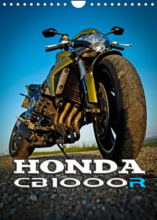 HONDA CB1000R (Wandkalender 2023 DIN A4 hoch) (Calendar)