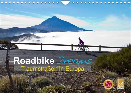 Roadbike Dreams. Traumstraßen in Europa (Wandkalender 2023 DIN A4 quer) (Calendar)