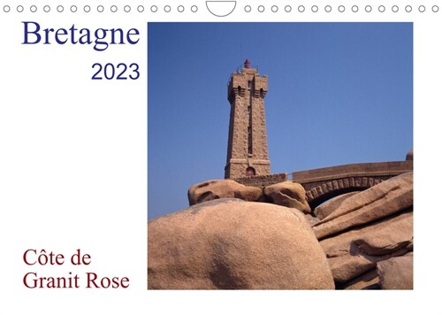 Bretagne - Cote de Granit RoseAT-Version  (Wandkalender 2023 DIN A4 quer) (Calendar)