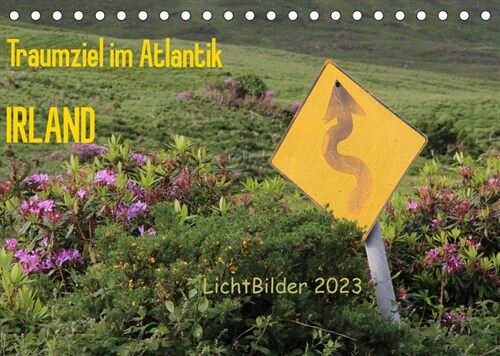 IRLAND Traumziel im Atlantik (Tischkalender 2023 DIN A5 quer) (Calendar)