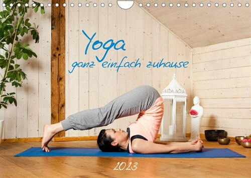 Yoga - ganz einfach zuhause (Wandkalender 2023 DIN A4 quer) (Calendar)