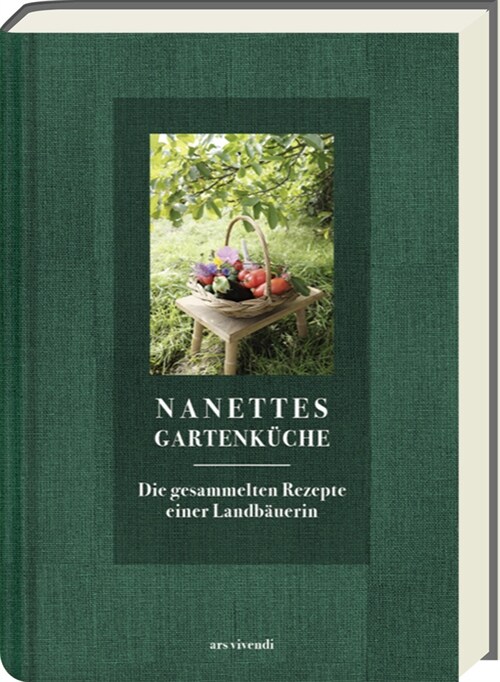 Nanettes Gartenkuche (Hardcover)