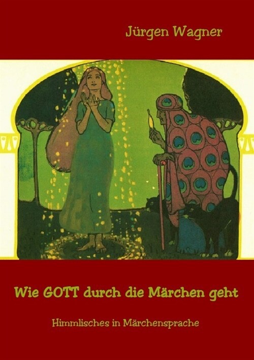 Wie GOTT durch die Marchen geht (Paperback)