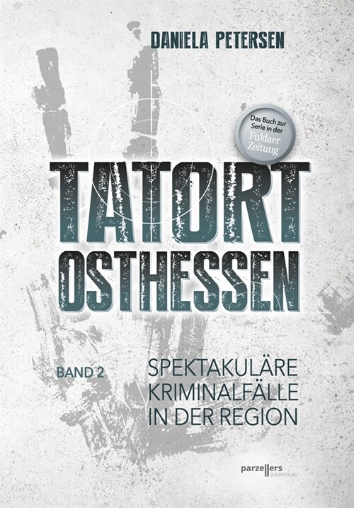 Tatort Osthessen Band 2 (Paperback)