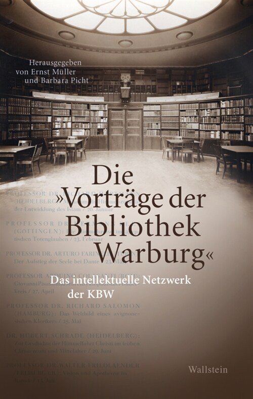 Die »Vortrage der Bibliothek Warburg« (Hardcover)