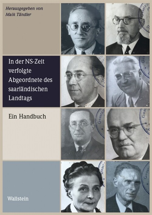 In der NS-Zeit verfolgte Abgeordnete des saarlandischen Landtags (Paperback)