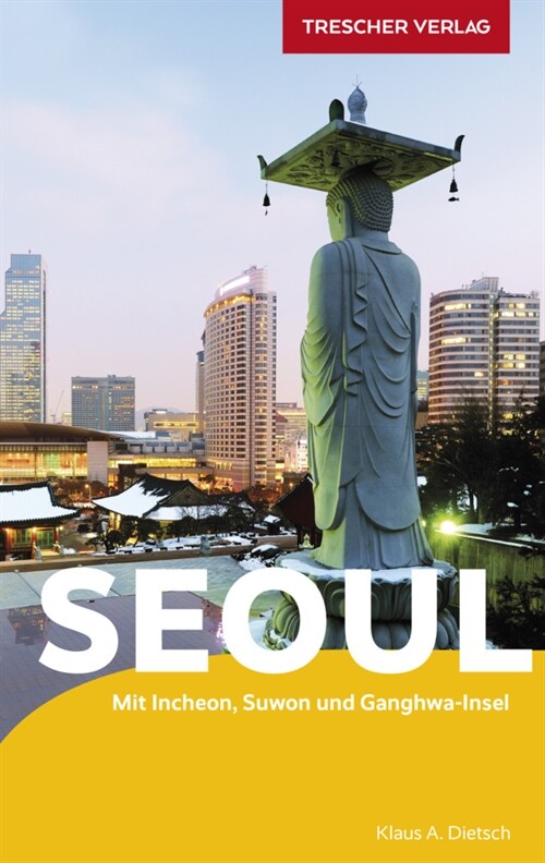 TRESCHER Reisefuhrer Seoul (Paperback)