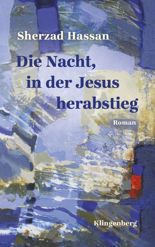 Die Nacht, in der Jesus herabstieg (Hardcover)