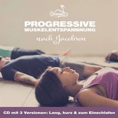 Progressive Muskelentspannung (CD-Audio)