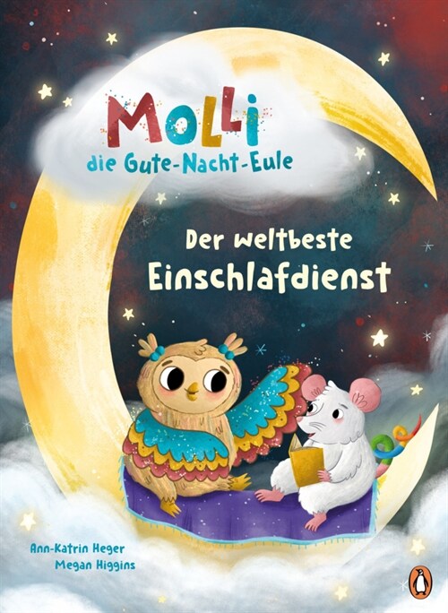 Molli, die Gute-Nacht-Eule - Der weltbeste Einschlafdienst (Hardcover)