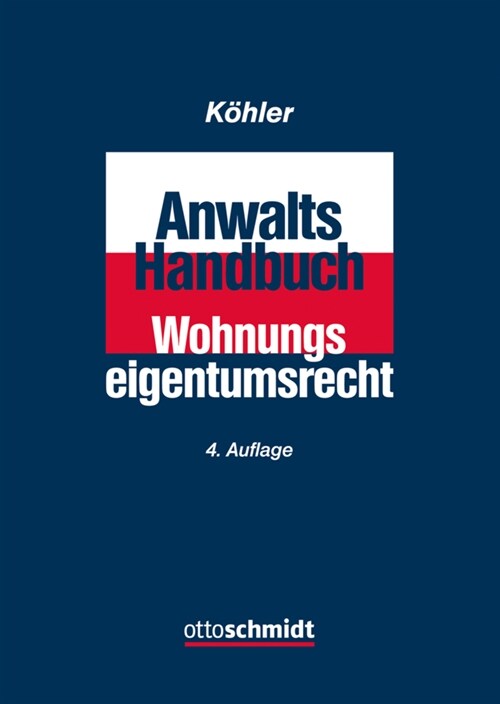 Anwalts-Handbuch Wohnungseigentumsrecht (Hardcover)