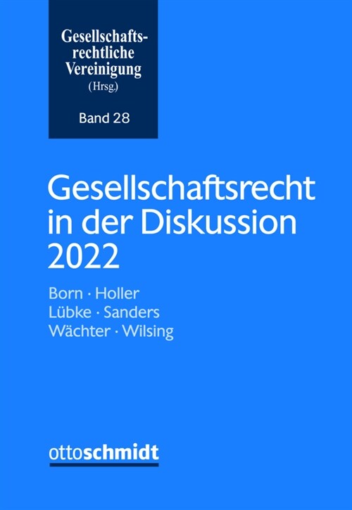 Gesellschaftsrecht in der Diskussion 2022 (Paperback)