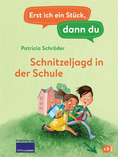 Erst ich ein Stuck, dann du - Schnitzeljagd in der Schule (Hardcover)