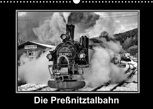Die Preßnitztalbahn (Wandkalender 2023 DIN A3 quer) (Calendar)