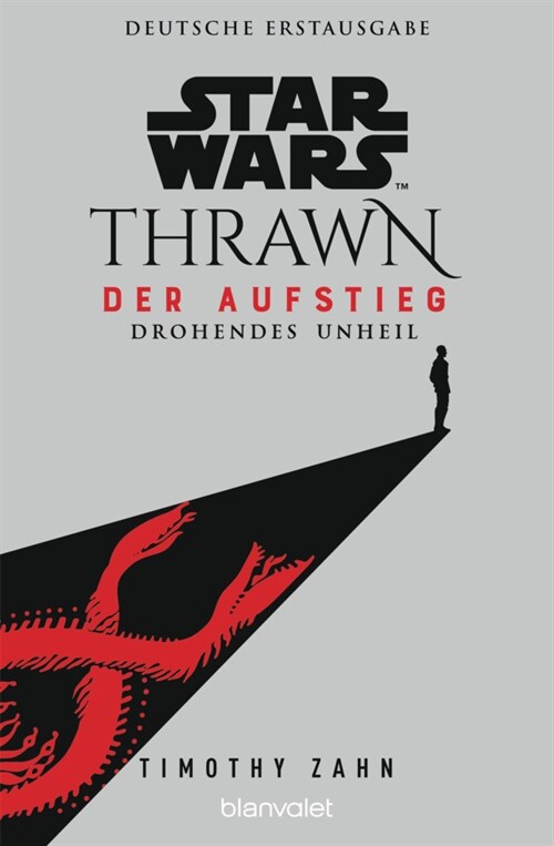Star Wars(TM) Thrawn - Der Aufstieg - Drohendes Unheil (Paperback)