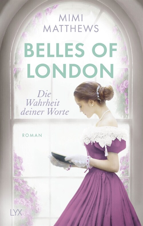 Belles of London - Die Wahrheit deiner Worte (Paperback)