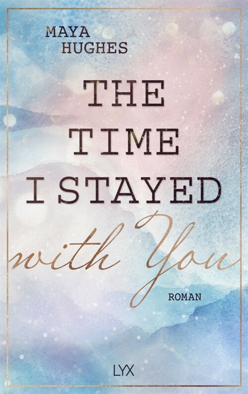 The Time I Stayed With You (Paperback)