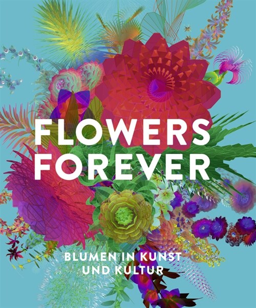 Flowers Forever (Hardcover)