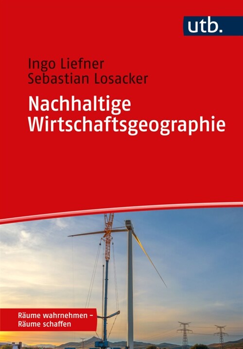 Nachhaltige Wirtschaftsgeographie (Paperback)