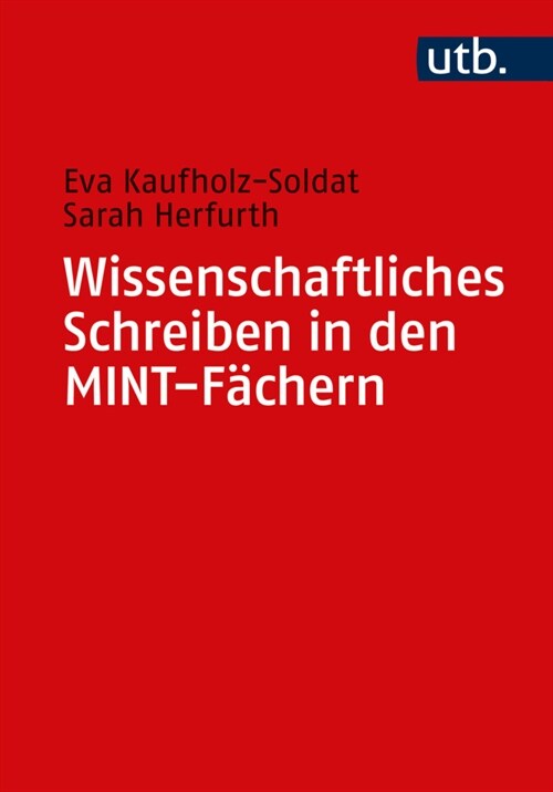 Wissenschaftliches Schreiben in den MINT-Fachern (Paperback)