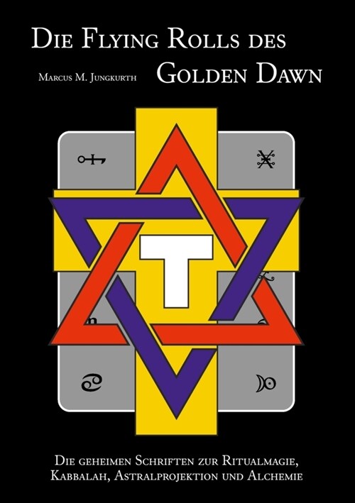 Die Flying Rolls des Golden Dawn (Paperback)