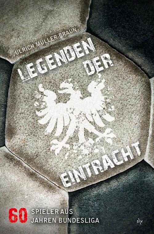 Legenden der Eintracht (Paperback)