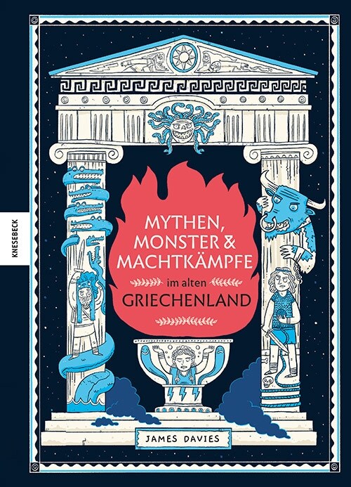 Mythen, Monster und Machtkampfe im alten Griechenland (Hardcover)