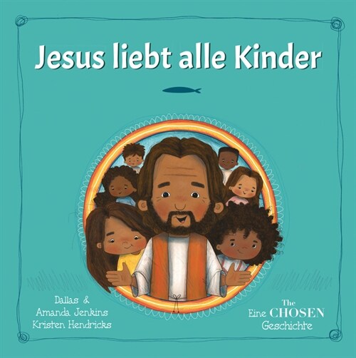 Jesus liebt alle Kinder (Hardcover)