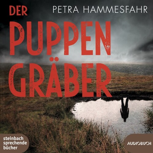 Der Puppengraber, 2 Audio-CD, 2 MP3 (CD-Audio)