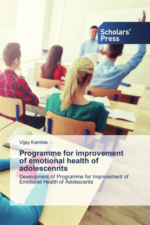 Programme for improvement of emotional health of adolescennts (Paperback)